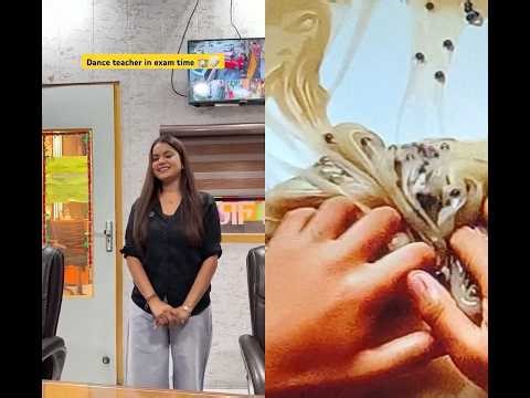 POV: DANCE teacher in exam time 😺 ||Have your exams finished 😀 #school #shorts #funny #comedy #viral