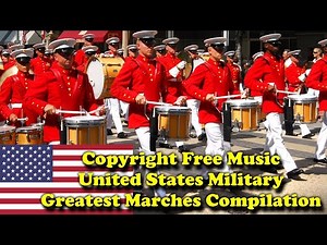 The Greatest American Military Marches Compilation | Copyright Free Music United States Marine Band
