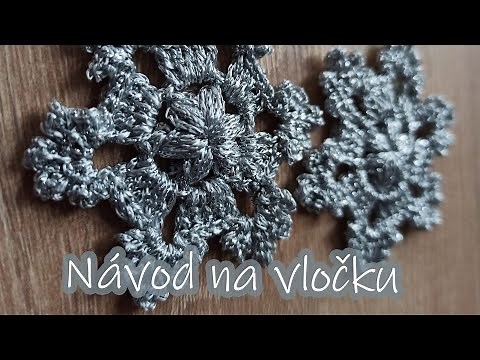 Návod na háčkovanou vločku