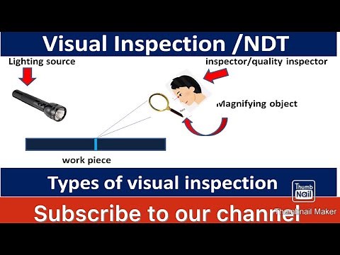 Types of visual inspection |visual inspection in hindi |non destructive testing| ndt method| VT |VI.