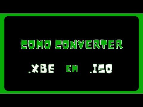 Como Converter Jogos Do Formato .XBE Para .ISO