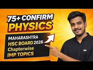 || Physics HSC Board 2026 🔥 Chapterwise IMP Topics | 75+ Marks Strategy | Maharashtra HSC|| #hsc2026