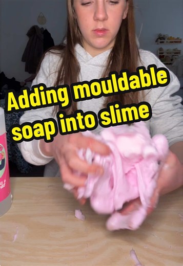 Adding mouldable soap into slime
