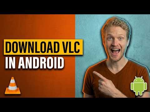 How To Download VLC In Android (Easy Guide)