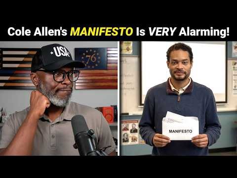 Cole Tomas Allen's MANIFESTO Has SERIOUS Red Flags!