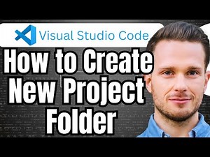How To Create A Project Folder In Visual Studio Code