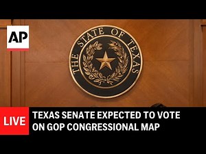 LIVE: Texas Senate expected to vote on Republican congressional map