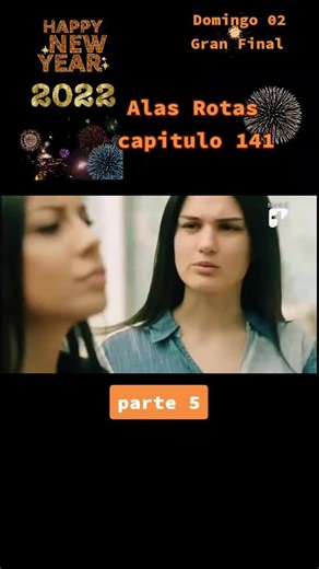 #AlasRotas #capitulo141 #parte5 #EsteDomingo02_GranFinal_notepierdas??❤??