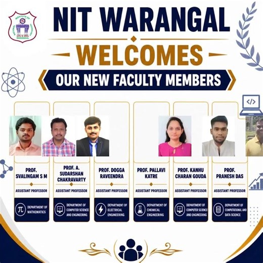 NIT Warangal Welcomes 11 New Faculty Members