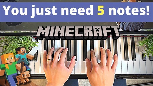 【简易钢琴教程】5 分钟学会 Minecraft 主题曲