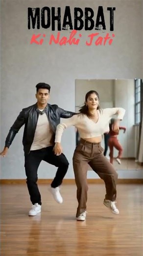 Mohabbat ki nahi jaati #dance