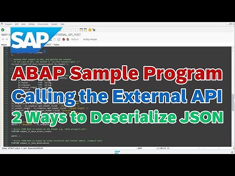 SAP: ABAP, Calling the External API, 2 Ways to Deserialize JSON