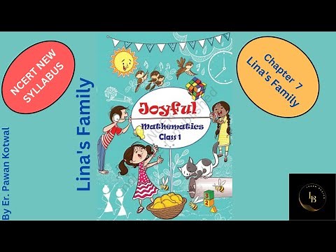 #C 7. Class 1 Maths (Joyful Maths Book) Chapter 7 | Lina's Family | CBSE/NCERT MATHS