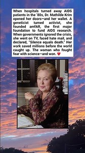 Geneticist to Global Hero Mathilde Krim