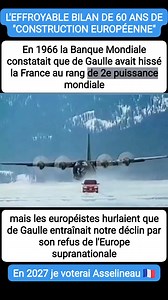 François Asselineau 🇪🇺🥶L'EFFROYABLE BILAN DE 60 ANS DE "CONSTRUCTION EUROPÉENNE" En 1966 -la Banque Mondiale constatait que de Gaulle avait hissé la France au rang de 2e puissance mondiale -mais les européistes hurlaient que de Gaulle entraînait notre déclin par son refus de l'Europe supranationale 🇫🇷 Il y a 60 ans : la France classée 2e puissance mondiale. Le 1er janvier 1966, la banque mondiale classe la France au rang de deuxième puissance économique mondiale. Une position due aux réform