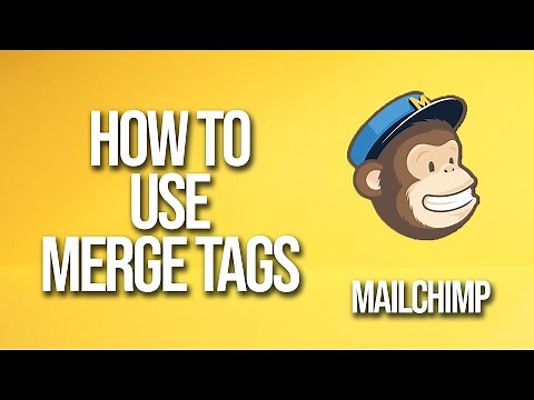 How To Use Merge Tags Mailchimp Tutorial