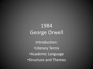 1984 George Orwell - SlideServe