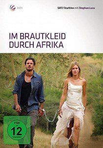 Im Brautkleid durch Afrika - Stream: Jetzt online anschauen
