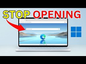 How To Stop Edge From Opening On Startup Windows 11 (2026)