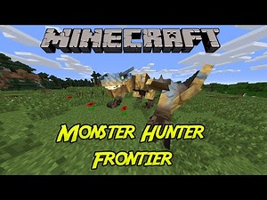 Minecraft | Monster Hunter Frontier Craft Mod (Review)