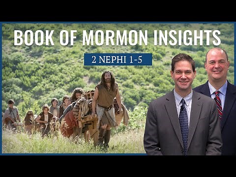 2 Nephi 1-5 | Book of Mormon Insights with Taylor and Tyler: Revisited