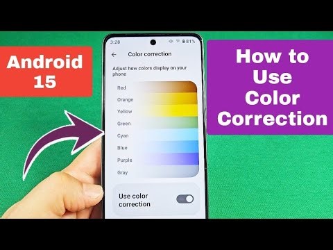 How to use color correction Android 15 smartphone