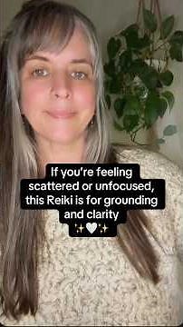 Reiki for Grounding and Clarity 💫