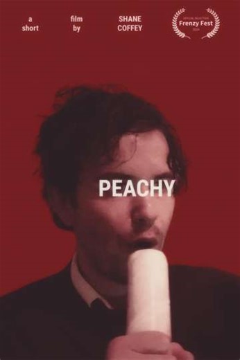 Peachy - Movie