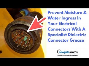 Protecting electrical connectors from moisture and water ingress with specialist dielectric grease