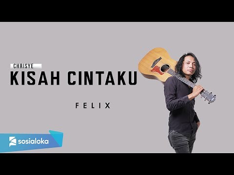 FELIX IRWAN - KISAH CINTAKU (OFFICIAL MUSIC VIDEO)