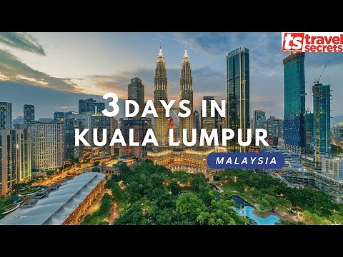 3 Days in Kuala Lumpur | Travel Itinerary 🇲🇾