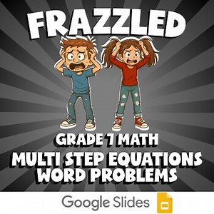 Multi Step Equations Word Problems FRAZZLED Math Game | No Prep Grade 7 Review