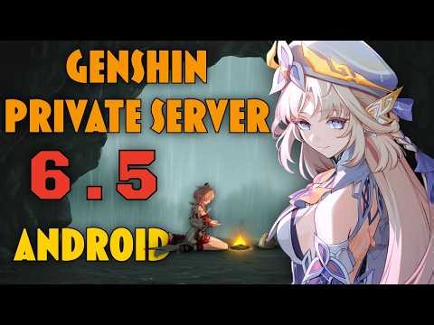 genshin impact private server android 6.5 | how to get genshin 6.5 ps for android tutorial