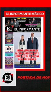 #ElInformanteMéxico #Portada| #SHEINBAUM NOMBRA A LÁZARO CÁRDENAS BATEL COMO #JEFE DE LA OFICINA DE LA #PRESIDENCIA Claudia Sheinbaum presentó un cargo único durante su #conferencia, a pesar de que se había anticipado el #nombramiento de otras tres #Secretarías: Secretaría de Cultura, Secretaría de Turismo de México y Secretaría del Trabajo y Previsión Social. https://elinformante.mx/?p=59302 Nuestra #EdiciónDigital aquí ↓ https://elinformante.mx/?3d-flip-book=el-informante-mexico-4270 | EL INFO