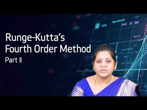 Runge Kutta's Fourth Order Method Part II by Dr. D Sreelakshmi