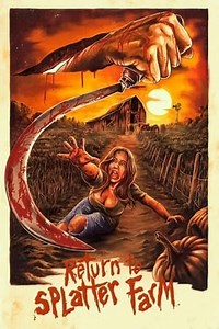 Watch And Download Movie Video Return To Splatter Farm For Free!