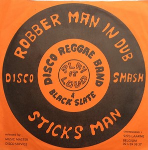 Disco Reggae Band & Black Slate - Sticks Man