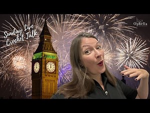 Sunday Live Crochet Talk | Live from London for Birthday Celebrations | Let's Party