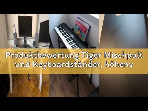 Produktbewertung Tiger Mischpult und Keyboardständer, höhenverstellbar - Schwarz - mit flacher Oberf