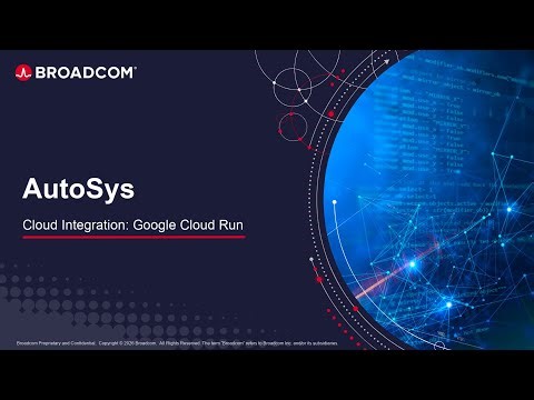 AutoSys Cloud Integration with Google Cloud Run