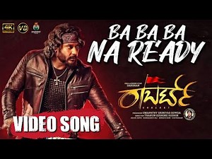 Ba Ba Ba Na Ready |Video Song | Roberrt | Darshan |Tharun Kishore Sudhir |Arjun Janya Umapathy Films