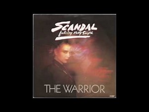 Scandal ft Patty Smyth - The Warrior (single 45 version) (1984)