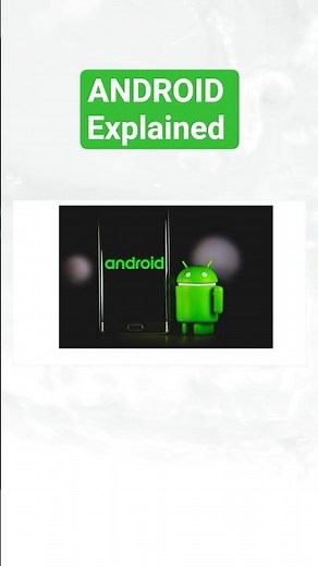 Android OS Explained