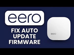 Eero App Not Updating Firmware Automatically ⚠️ How to Update Manually