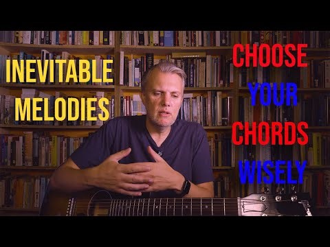 Using Chords to Make A Melody Seem Inevitable