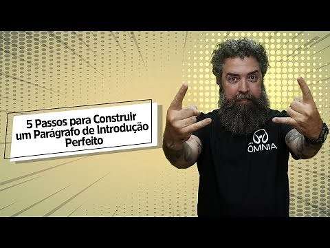 5 Passos para Construir um Parágrafo de Introdução Perfeito - Brasil Escola