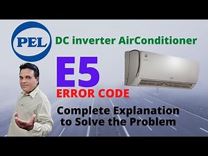 Pel Dc Inverter Ac Error Code E5 Complete Detail Explanation | Pel e5 error code | pel ac