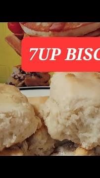 7UP BISCUITS!! EASY RECIPE