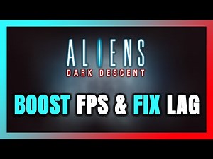 How to BOOST FPS and FIX LAG in Aliens: Dark Descent! Optimization Guide