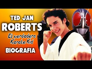 🥋 Ted Jan Roberts, the real Karate Kid (Biography) History and Curiosities